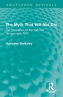 Cover: The Myth That Will Not Die - Routledge