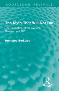 Enlarge image Cover: The Myth That Will Not Die - Routledge