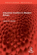 Cover: Industrial Conflict in Modern Britain - Routledge