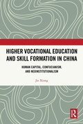Cover: Higher Vocational Education and Skill Formation in China - Routledge