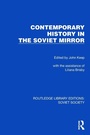 Cover: Contemporary History in the Soviet Mirror - Routledge