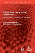 Cover: British Democracy at the Crossroads - Routledge