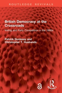 Enlarge image Cover: British Democracy at the Crossroads - Routledge