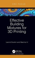 Cover: Effective Building Mixtures for 3D Printing - CRC Press