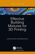Cover: Effective Building Mixtures for 3D Printing - Taylor & Francis