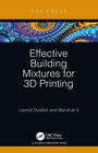Cover: Effective Building Mixtures for 3D Printing - Taylor & Francis