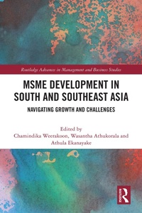 Enlarge image Cover: MSME Development in South and Southeast Asia - Taylor & Francis