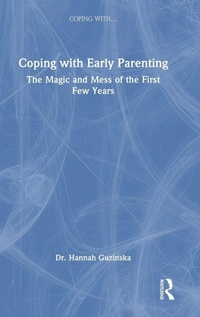 Enlarge image Cover: Coping with Early Parenting - Routledge