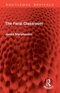 Cover: The Feral Classroom - Routledge