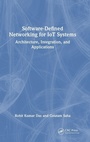 Cover: Software-Defined Networking for IoT Systems - CRC Press