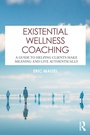 Cover: Existential Wellness Coaching - Taylor & Francis