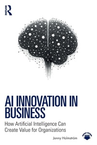 Enlarge image Cover: AI Innovation in Business - Routledge