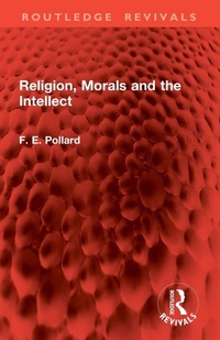 Bild vergrößern Bild: Religion, Morals and the Intellect - Routledge