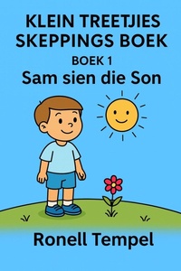 Enlarge image Cover: Sam sien die Son (Little Steps Creativity Book, #1) - Ronell Tempel