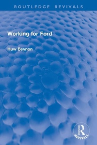 Enlarge image Cover: Working for Ford - Routledge