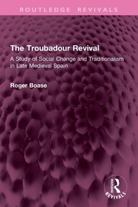 Enlarge image Cover: The Troubadour Revival - Routledge