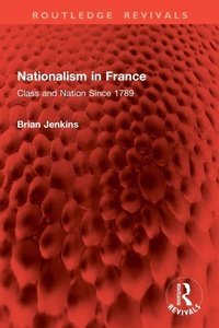 Enlarge image Cover: Nationalism in France - Routledge