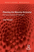 Cover: Planning the Mexican Economy - Routledge
