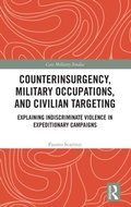 Cover: Counterinsurgency, Military Occupations, and Civilian Targeting - Routledge
