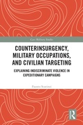 Cover: Counterinsurgency, Military Occupations, and Civilian Targeting - Routledge