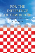 Bild: For the Difference of Tomorrow: A Memoir and Series of Short Stories - Tellwell Talent