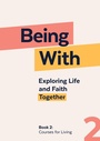 Cover: Being With Book 2 Courses For Living - Hymns Ancient & Modern