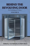 Cover: Behind the Revolving Door, an Anthology of Choices, Volume II - Gemini Wordsmiths