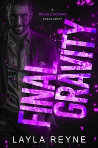 Enlarge image Cover: Final Gravity (Trouble Brewing, #4) - Layla Reyne