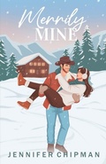 Cover: Merrily Mine - Jennifer Chipman