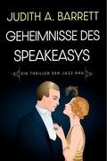 Cover: Geheimnisse des Speakeasys - Wobbly Creek, LLC