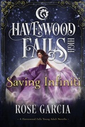 Cover: Saving Infiniti (Havenwood Falls High, #17) - Ang'dora Productions, LLC