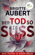 Cover: Der Tod so s&uuml;&szlig; - dotbooks