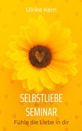 Cover: Selbstliebe Seminar - BoD - Books on Demand