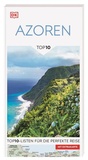 Cover: TOP10 Reisef&uuml;hrer Azoren - Dorling Kindersley Reisef&uuml;hrer