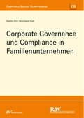 Cover: Corporate Governance und Compliance in Familienunternehmen - Fachmedien Recht und Wirtschaft