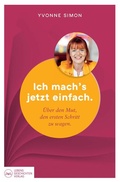 Cover: Ich mach&acute;s jetzt einfach - Lebensgeschichten-Verlag