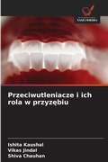 Cover: Przeciwutleniacze i ich rola w przyzebiu - Wydawnictwo Nasza Wiedza