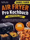 Cover: Ninja Air Fryer Pro Kochbuch Deutschland - Bookmundo