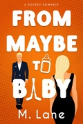 Cover: From Maybe to Baby - M. Lane