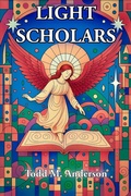 Cover: Light Scholars (Reflections on Faith) - Todd M. Anderson