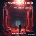 Cover: The Stellar Codex (The Archivist's Secret, #1) - Firebird Publishers