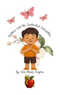 Cover: Mathias and the Enchanted Caterpillar - Ana Maria Grigore