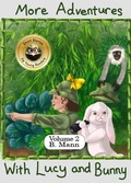 Cover: More Adventures with Lucy and Bunny (The Adventures of Lucy and Bunny) - Lubun Productions LLC