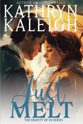 Cover: Just Melt (The Gravity of Us, #3) - KST Publishing