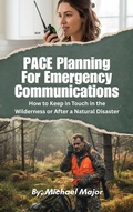Cover: PACE Planning for Emergency Communications - Michael Major