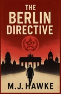 Cover: The Berlin Directive - MJ Hawke
