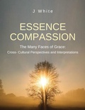 Cover: The Many Faces of Grace: Cross-Cultural Perspectives and Interpretations - Sigil and Scribe, LLC