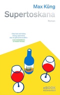 Cover: Supertoskana - Kein & Aber