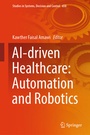 Cover: AI-Driven Healthcare: Automation and Robotics - Springer