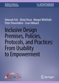 Cover: Inclusive Design Premises, Policies, Protocols, and Practices: From Usability to Empowerment - Springer
